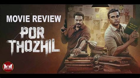 Brace Yourself For A Trilling Ride Por Thozhil Movie Review Tamil