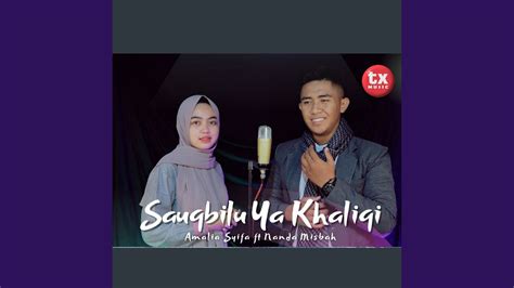 Sauqbilu Ya Khaliqi Feat Nanda Misbah Youtube