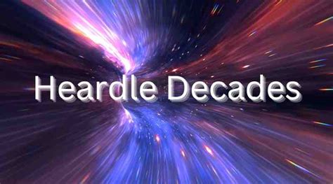 Heardle Decades: A Nostalgic Journey Through Music Evolution - Teach Hub Pro