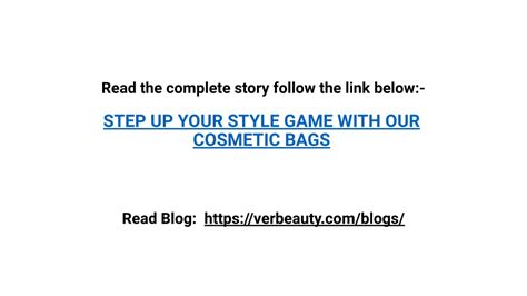 Ppt Step Up Your Style Game With Our Cosmetic Bagspptx Powerpoint