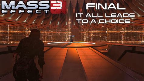 Modded Mass Effect 3 Final It All Leads To A Choice Youtube