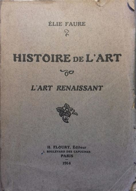 Histoire De L Art L Art Renaissant By FAURE Elie Couverture Souple