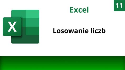 Kurs Excela 11 Losowanie Liczb YouTube