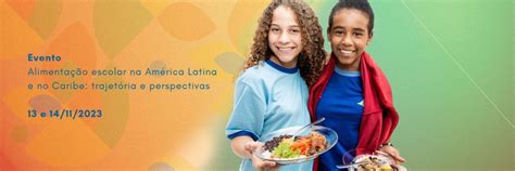 La alimentación escolar en América Latina y el Caribe es el tema de un evento en Brasilia ABC
