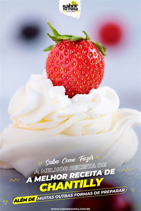 Receitas De Chantilly Caseiro Para Bolo Sobremesas E Doces