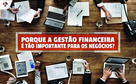 Gestão Financeira o que você precisa saber 10 Vantagens