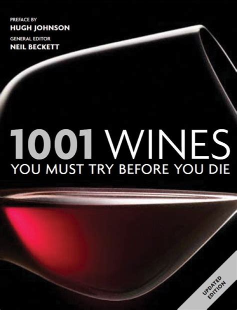 1001 Wines You Must Try Before You Die: You Must Try Before You Die ...