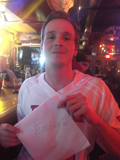 Fuck Him Up R RoastMe