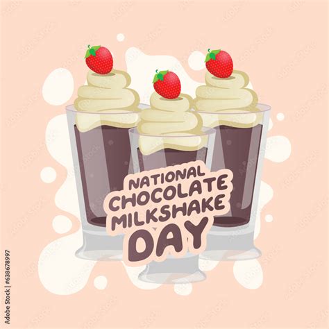 Vector Graphic Of National Chocolate Milkshake Day Good For National