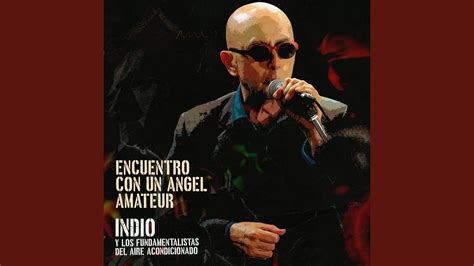 Encuentro con un Ángel Amateur En Vivo YouTube Music