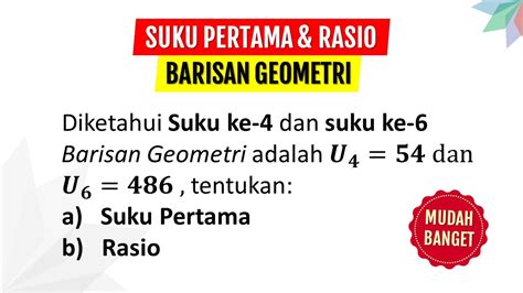 CARA MENCARI SUKU PERTAMA DAN RASIO BARISAN GEOMETRI YouTube