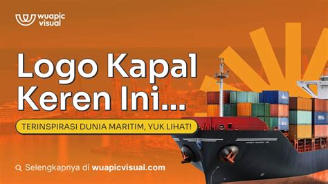 logo kapal keren  terinspirasi dunia maritim modern yuk lihat