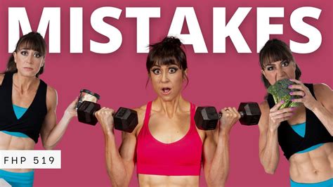 FHP 519 - 5 Workout & Diet MISTAKES | Redefining Strength
