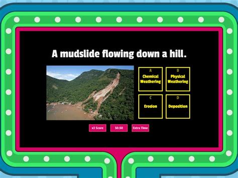 T4L4 Trimester 2 Weathering Erosion Gameshow Quiz