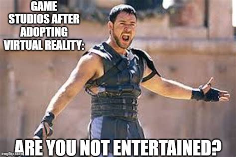 Are You Not Entertained Imgflip