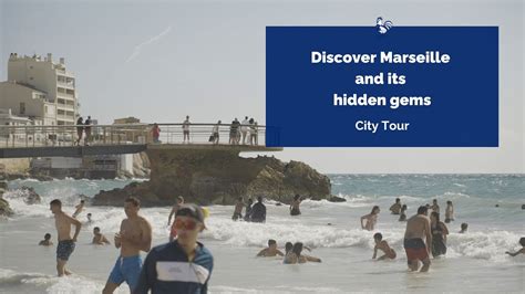 Discover Marseille And Its Hidden Gems Youtube