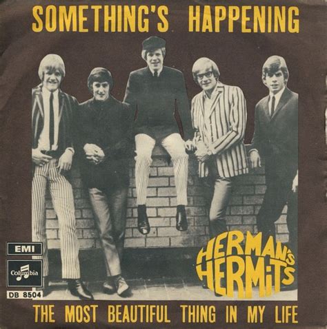 Herman S Hermits Something S Happening The Most Beautiful Thing In