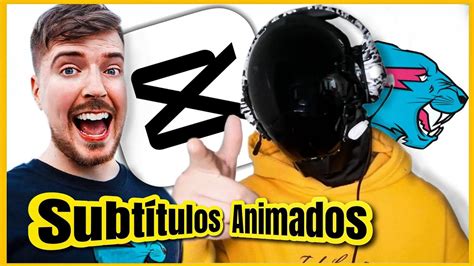 C Mo Hacer Subtitulos Animados Con Capcut Estilo Mr Beast Tutorial