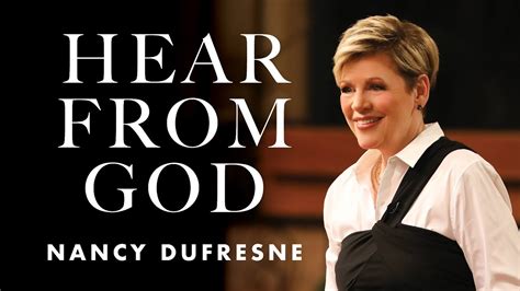 Hear From God Nancy Dufresne Murrieta Ca Prayer Conference