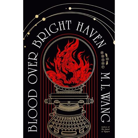 Review Blood Over Bright Haven By M L Wang The Everygirl