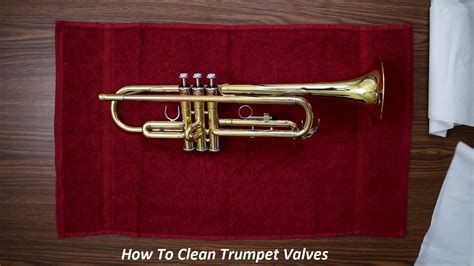 How To Clean Trumpet Valves - Best Music Instruments & Tools