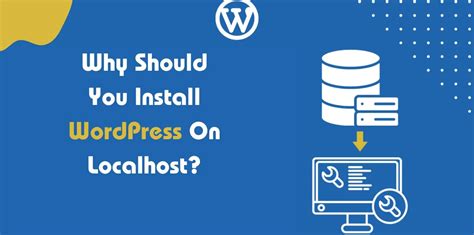 Localhost Wordpress How To Install Step By Step Guide Passion Press