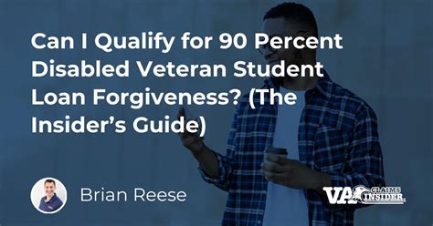 Can I Qualify For 90 Percent Disabled Veteran Student Loan Forgiveness