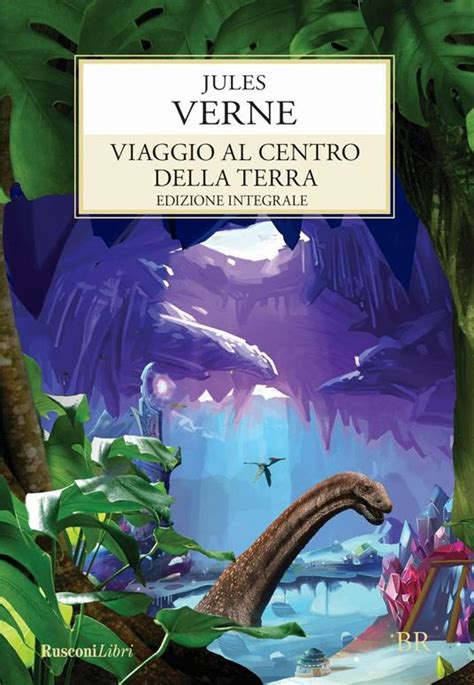 Viaggio Al Centro Della Terra Jules Verne Libro Rusconi Libri