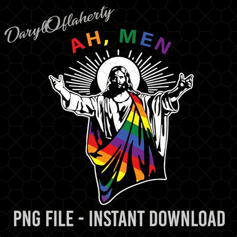 Ah Men Png Funny Jesus LGBT Png Gay Jesus Png LGBTQ Pride Png Pride Month Png Pride Flag