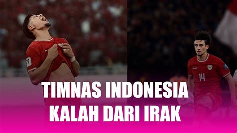 Hasil Timnas Indonesia Vs Irak Ernando Blunder Garuda Kebobolan Lagi