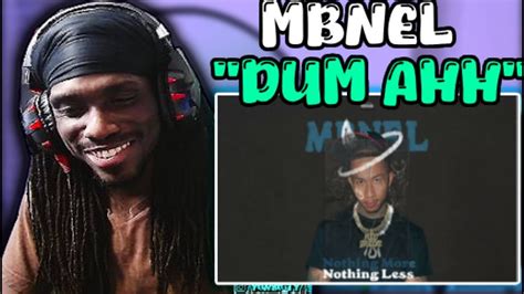On The Playlist Mbnel Dum Ahh Official Visualizer Reaction Youtube