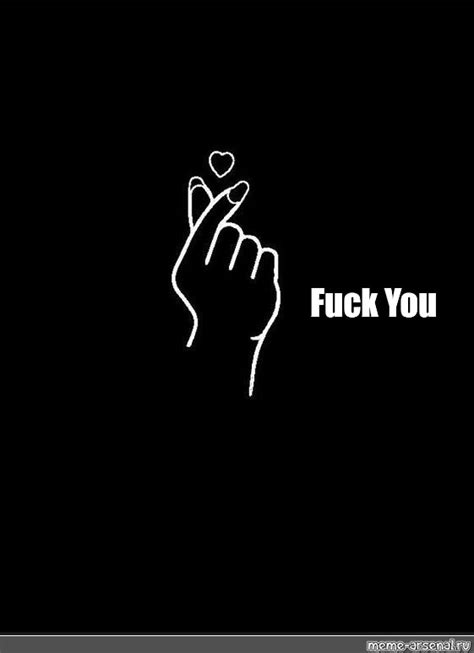 Meme Fuck You All Templates Meme Arsenal