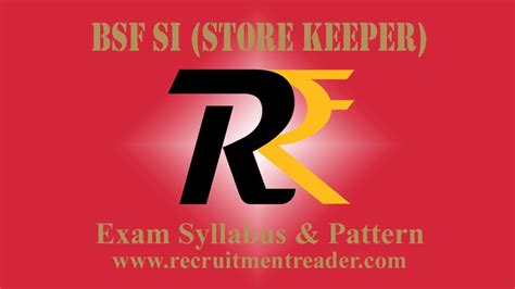Bsf Si Store Keeper Exam Syllabus 2023 Recruitment Reader