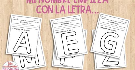 mis materiales educativos mi nombre empieza  la letra aprendo