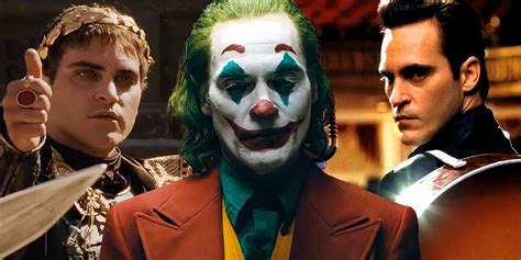 Joaquin Phoenix: 10 Best Movies Ranked