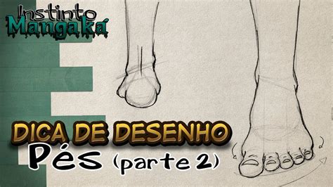 Como desenhar Pés parte 2 Dica de Desenho YouTube