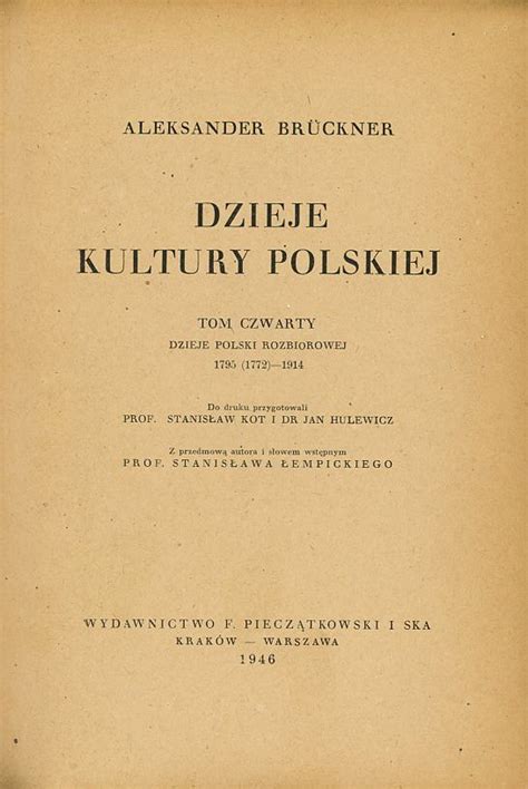 Dzieje Kultury Polskiej Tom Iv Dzieje Polski Rozbiorowej