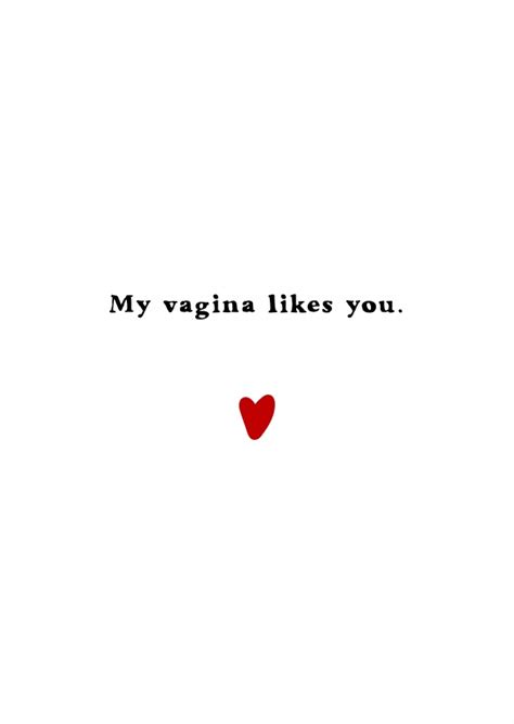 My Vagina Likes You Love Cards Quotes Send Real Postcards Online
