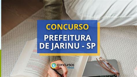 Prefeitura de Jarinu SP lança edital de seletivo público