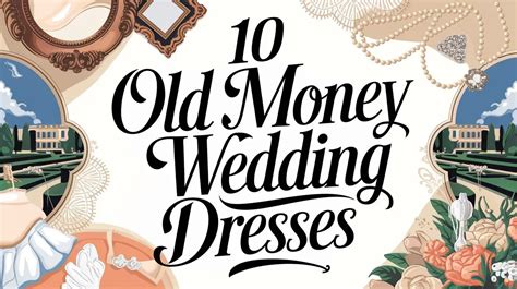 money wedding dresses  timeless styles      fashion