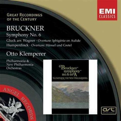 Klemperer Bruckner Symphony No Gluck Humperdinck Overtures