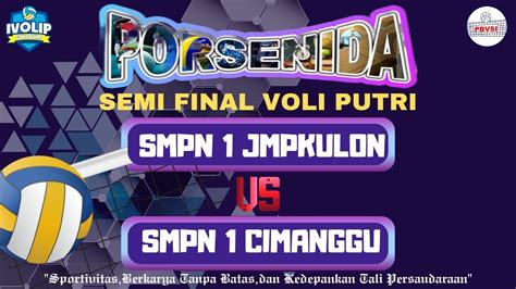 SEMI FINAL VOLI PUTRI SMPN 1 JAMPANG KULON VS SMPN 1 CIMANGGU