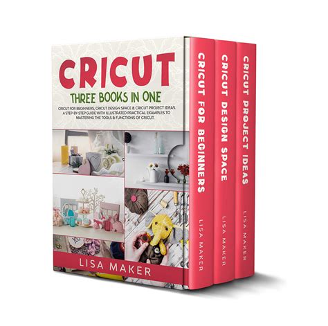 Buy Cricut This Book Includes Cricut For Beginners Cricut Design Space And Cricut Project Ideas