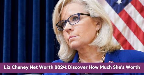 Liz Cheney Net Worth 2024: Discover How Much She’s Worth - Celebforbes