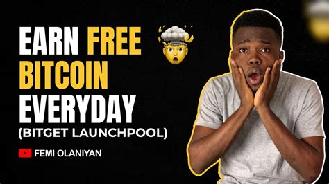 EARN FREE BITCOIN EVERY DAY WITH BITGET LAUNCHPOOL FOR 7 DAYS ONLY