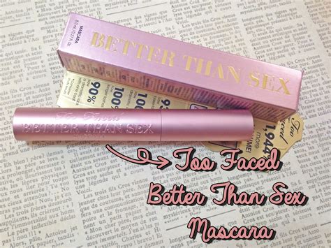 Twovainpots Review Too Faced Better Than Sex Mascara