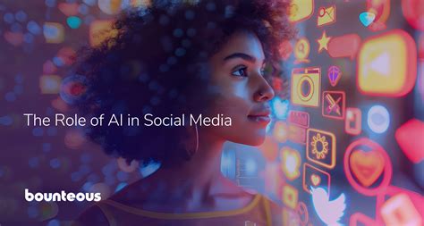 The Role of AI in Social Media | Bounteous