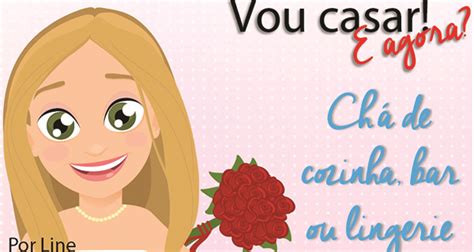 Vou casar E agora Chá de cozinha bar lingerie Qual escolher Vício de MeninaVício de Menina