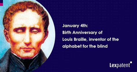 Lexpatent January 4th Birth Anniversary Of Louis Braille Inventor