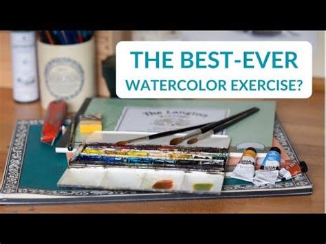 The Best Ever Watercolor Exercise YouTube Watercolor Techniques